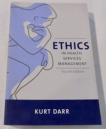 Stock image for Ethics In Health Services Management for sale by Wonder Book