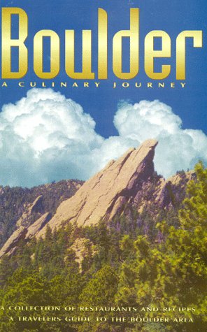 Imagen de archivo de Boulder--A Culinary Journey a la venta por BooksRun