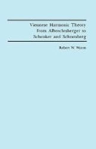 9781878822529: Viennese Harmonic Theory from Albrechtsberger to Schenker and Schoenberg