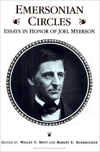 Imagen de archivo de Emersonian Circles Essays in Honor of Joel Myerson a la venta por Willis Monie-Books, ABAA