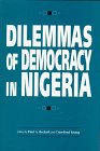 Stock image for Dilemmas of Democracy in Nigeria for sale by Anybook.com