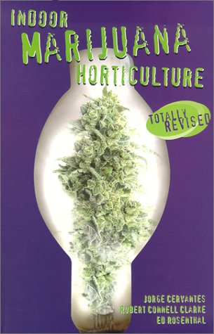 9781878823175: Indoor Marijuana Horticulture