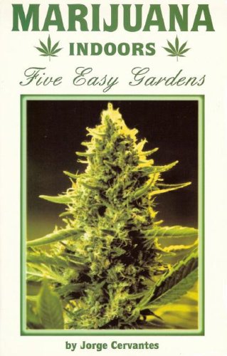 9781878823274: Marijuana Indoors: Five Easy Gardens