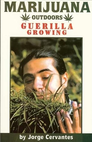 9781878823281: Marijuana Outdoors : Guerilla Growing