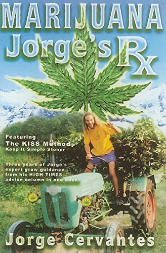 Stock image for Marijuana: Jorge's RX for sale by Decluttr