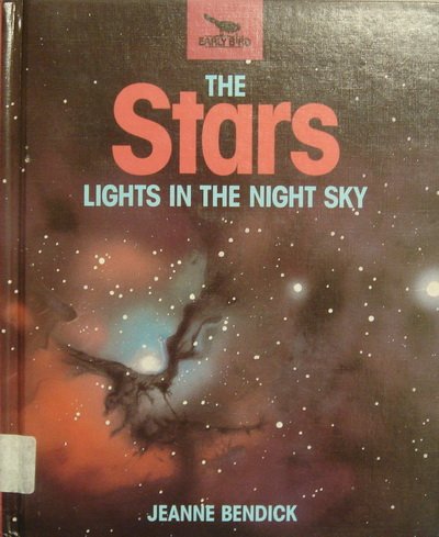 Beispielbild fr The Stars : Lights in the Night Sky zum Verkauf von Better World Books