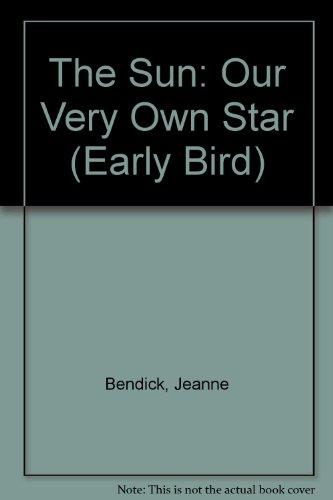 9781878841025: The Sun: Our Very Own Star (Early Bird)