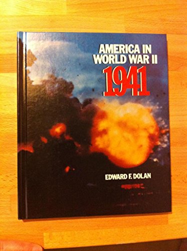America In Ww Ii 1941 (AMERICA IN WORLD WAR II) (9781878841056) by Edward F Dolan