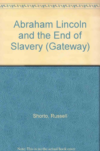 9781878841124: Abraham Lincoln and the End of Slavery
