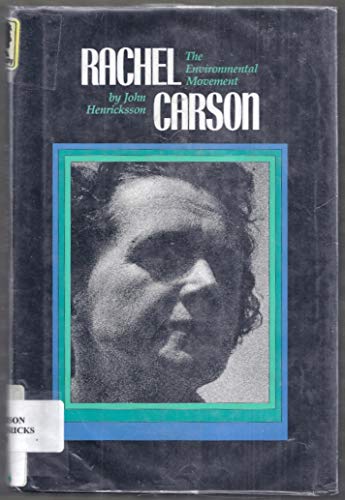 Rachel Carson : The Environmental Movement - John Henricksson