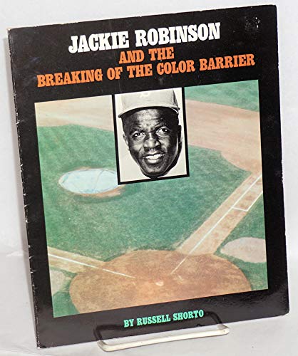 Beispielbild fr Jackie Robinson and the Breaking of the Color Barrier zum Verkauf von Eatons Books and Crafts