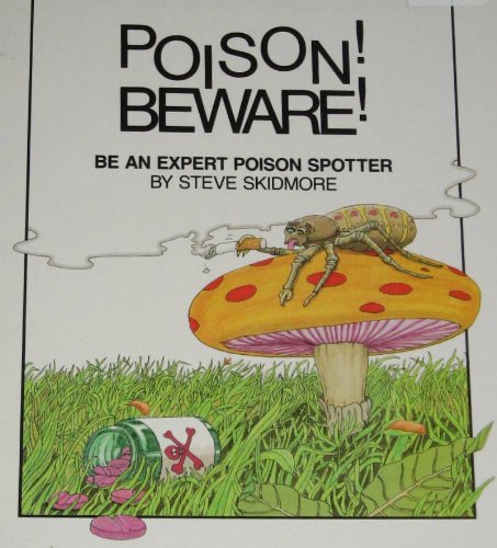 Stock image for Poison! Beware (Pb) (Lighter Look Book) for sale by Ergodebooks