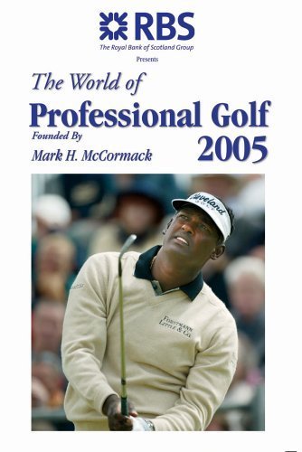 The World of Professional Golf 2005 (9781878843418) by McCormack, Mark H.