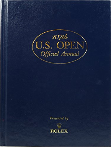 Stock image for 107th U.S. Open Official Annual (Oakmont Country Club) for sale by Hippo Books