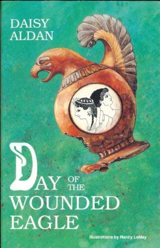 Day of the Wounded Eagle (9781878845788) by Aldan, Daisy