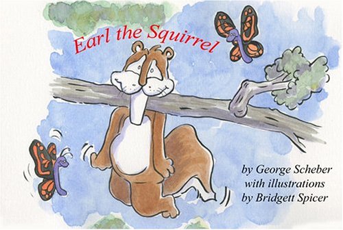 Beispielbild fr Earl the Squirrel zum Verkauf von Better World Books