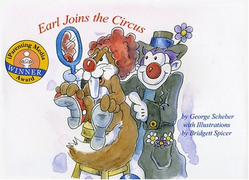 Beispielbild fr Earl Joins the Circus (The Adventures of Earl the Squirrel) zum Verkauf von Ergodebooks