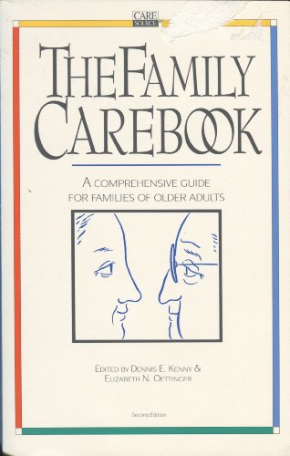 Beispielbild fr The Family Carebook: Comprehensive Guide for Families of Older Adults zum Verkauf von HPB-Ruby