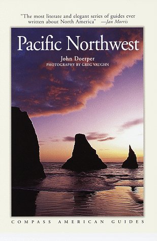 Imagen de archivo de Compass American Guides: Pacific Northwest a la venta por Better World Books
