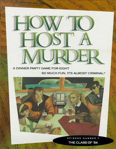 Imagen de archivo de How to Host a Murder: The Class of '54/Game a la venta por HPB-Emerald