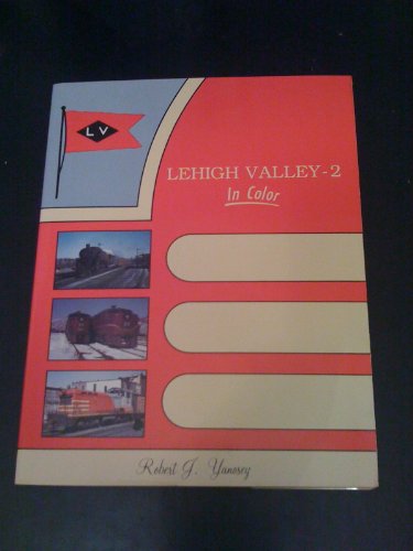 Lehigh Valley in Color (Two Volumes)