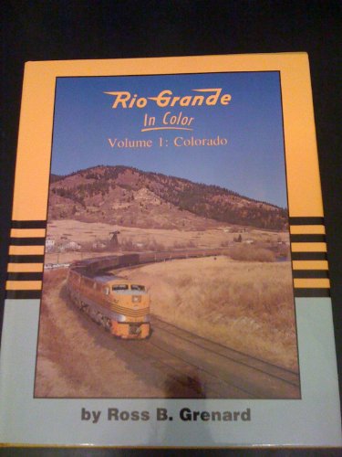 9781878887115: Rio Grande in Color, Vol. 1: Colorado