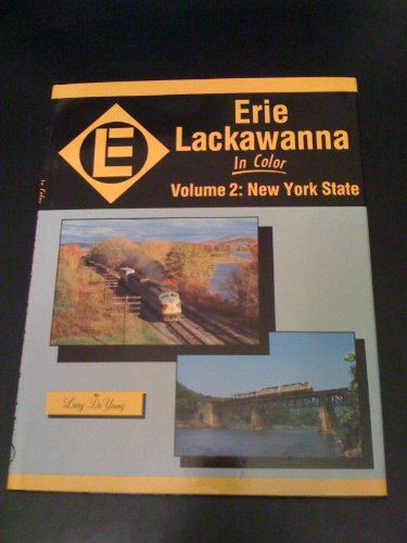 Beispielbild fr Erie Lackawanna in Color, Vol. 2 New York State zum Verkauf von Isaiah Thomas Books & Prints, Inc.