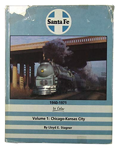 Beispielbild fr Santa Fe 1940-1971 in Color, Vol. 1: Chicago-Kansas City zum Verkauf von Inno Dubelaar Books
