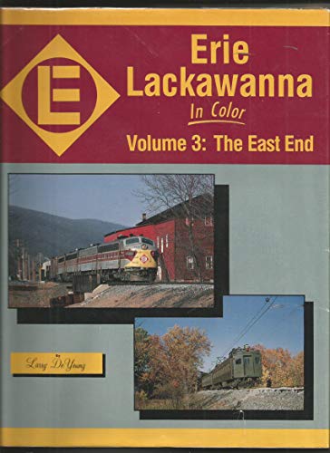 9781878887214: Title: Erie Lackawanna in Color The East End Vol 3