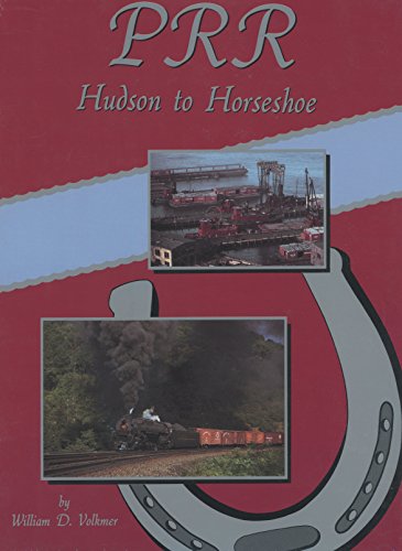 Beispielbild fr PRR: Hudson to Horseshoe zum Verkauf von Books of the Smoky Mountains