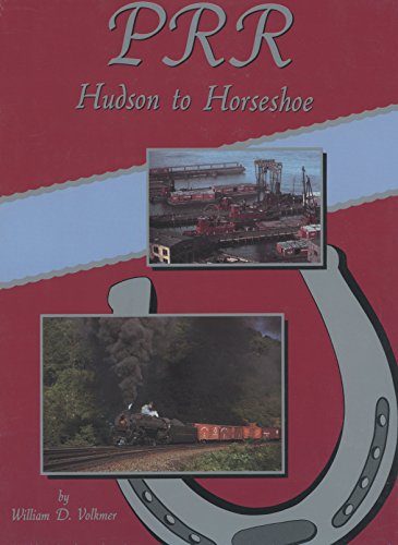 Stock image for PRR: Hudson to Horseshoe for sale by ThriftBooks-Dallas