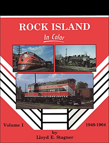9781878887375: Rock Island In Color. Volume I, 1948-1964