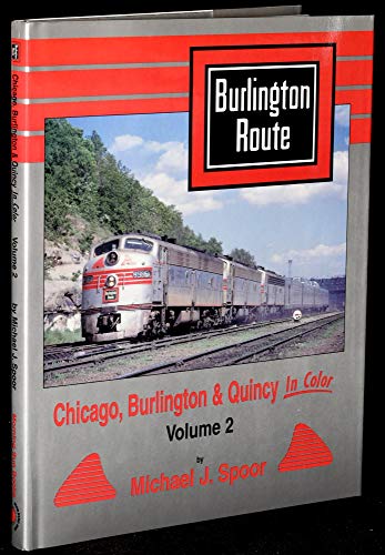 Beispielbild fr Chicago, Burlington & Quincy in Color, Vol. 2 zum Verkauf von Reliant Bookstore