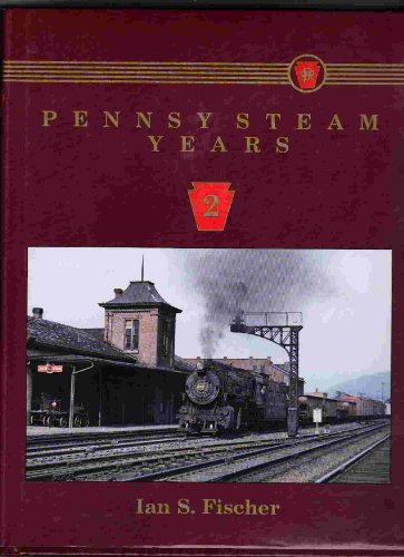 9781878887870: pennsy_steam_years
