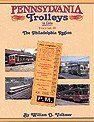 Imagen de archivo de Pennsylvania Trolleys in Color, Vol. 2: The Philadelphia Region - w/ Dust Jacket! a la venta por THIS OLD BOOK