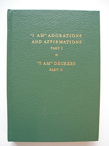 9781878891242: Title: I AM Adorations and Affirmations I AM Decrees Sain