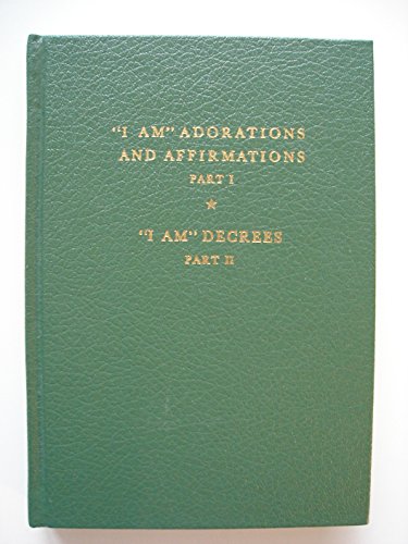 Stock image for I AM Adorations and Affirmations; I AM Decrees (Saint Germain Series - Vol 5) for sale by ThriftBooks-Dallas