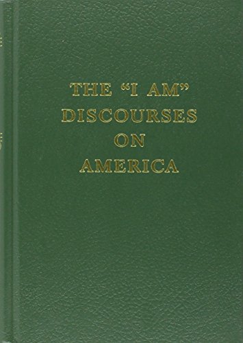 Imagen de archivo de I AM" Discourses on America (Saint Germain Series Vol 18) (Saint Germain Series) a la venta por Revaluation Books