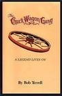 Beispielbild fr The Chuck Wagon Gang: A Legend Lives on zum Verkauf von Books Unplugged