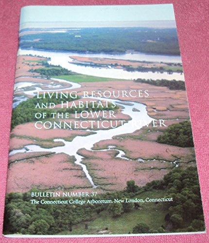 Living Resources and Habitats of the Lower Connecticut River