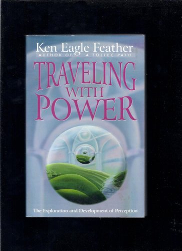 Imagen de archivo de Traveling with Power: The Exploration and Development of Perception a la venta por ThriftBooks-Dallas