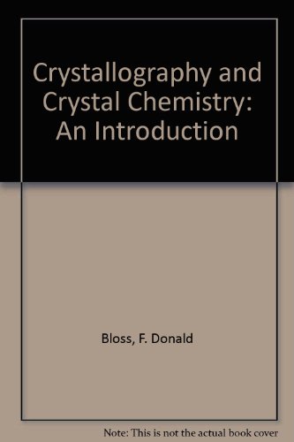 9781878907028: Crystallography and Crystal Chemistry: An Introduction