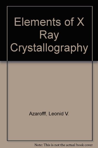 9781878907110: Elements of X Ray Crystallography