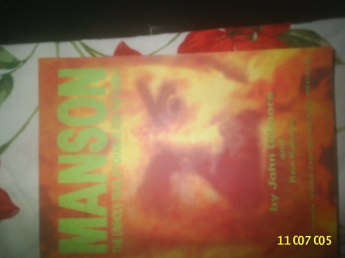 Manson: The Unholy Trail of Charlie and the Family (9781878923134) by Kenner, Ron; Gilmore, John