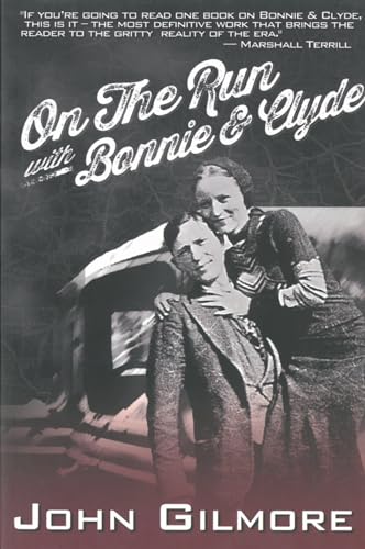 Stock image for On The Run with Bonnie & Clyde for sale by Books From California