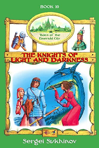 Beispielbild fr The Knights of Light and Darkness zum Verkauf von California Books