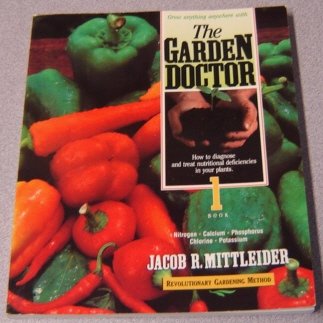 9781878951007: grow_anything_anywhere_with_the_garden_doctor