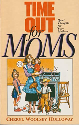 Stock image for Time out for moms for sale by Wonder Book