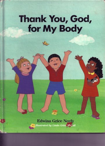 Stock image for Thank you, God, for my body for sale by Wonder Book
