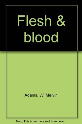 Beispielbild fr Flesh & blood zum Verkauf von Wonder Book